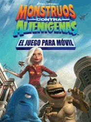 Monstruos contra Alienígenas el juego oficial para móvil